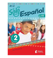 Solo español 2 (A1.2) Libro del alumno y de ejerci