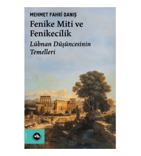 Fenike Miti ve Fenikecilik