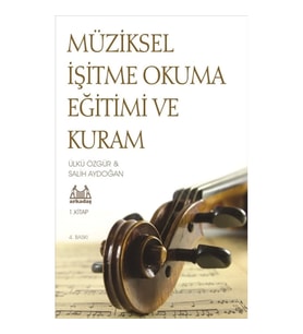 Müziksel İşitme Okuma Eğitimi ve Kuram 1.Kitap