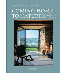Countryfication: The French Art Of Coming Home To Nature (Krem)