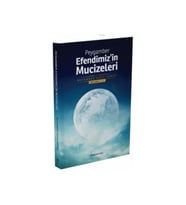 Peygamber Efendimizin Mucizeleri / Semerkand Yayınları / Muhammed Sadık Hamidi