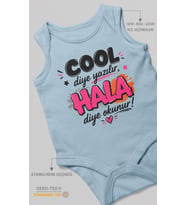 Cool Diye Yazılır Hala Diye Okunur Sıfır Kol Bebek Body %100 Pamuk