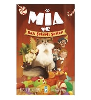 Mia Ve Bazı Şekerli Şeyler Birsen Ekim Özen Timaş Çocuk