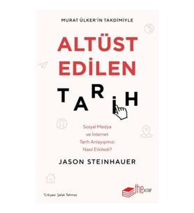 Altüst Edilen Tarih