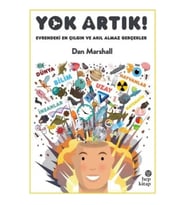 Yok Artık! Evrendeki En Çılgın ve Akıl Almaz Gerçekler