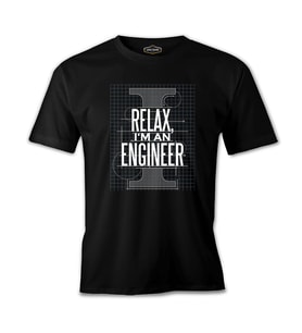 Relax I am an Engineer Siyah Erkek Tshirt