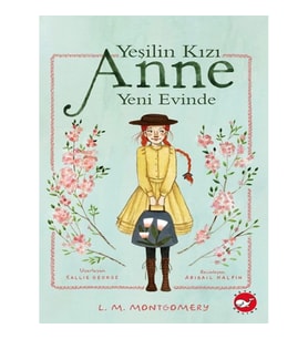 Yeşilin Kızı Anne Yeni Evinde