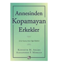 Annesinden Kopamayan Erkekler