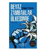 Beyaz Zambaklar Ülkesinde