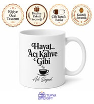Hayat Acı Kahve Gibi Yazılı Baskılı Kupa Bardak Hediye Porselen Mug