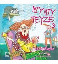 Mıymıy Teyze -3 Bebek Bakıyor