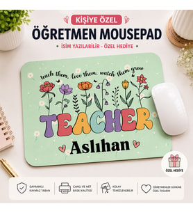 Kişiye Özel İsimli Öğretmen Mousepad – Çiçekli Teacher Tasarımlı Öğretmenler Günü Hediyesi