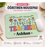Kişiye Özel İsimli Öğretmen Mousepad – Çiçekli Teacher Tasarımlı Öğretmenler Günü Hediyesi