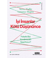 İyi İnsanlar Kötü Düşününce Felsefe Bizi Kendimizden Nasıl Korur?
