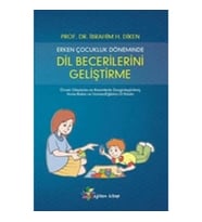 Erken Çocukluk Döneminde Dil Becerilerini Geliştirme