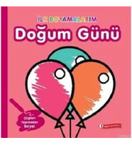 İlk Boyamalarım - Doğum Günü