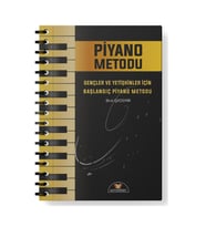 PİYANO METODU GENÇLER VE YETİŞKİNLER İÇİN BAŞLANGIÇ PİYANO METODU BİROL IŞIKDEMİR