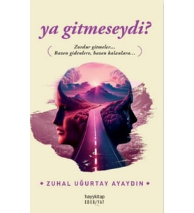 Ya Gitmeseydi?