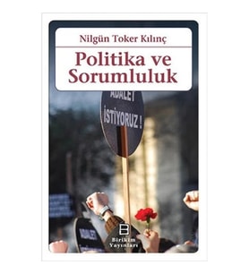 Politika ve Sorumluluk