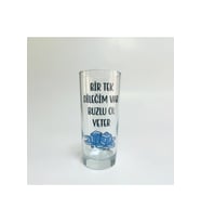 Bir Tek Dileğim Var Buzlu Ol Yeter Baskılı Rakı Bardağı