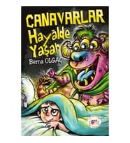 Canavarlar Hayalde Yaşar