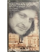 (Plak Değildir KASET tir) Tuluyhan Uğurlu Beyazıt'ta Zaman Solo Piyano Kaset