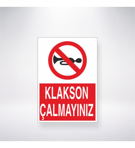 Klakson Çalmayınız 21x35 Arkası Yapışkanlı Levha