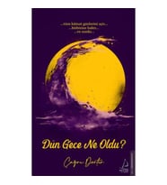 Dün Gece Ne Oldu?