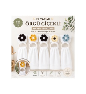 Örgü Çiçekli Havlu Tutacağı 5'li Set Mutfak Banyo Askısı