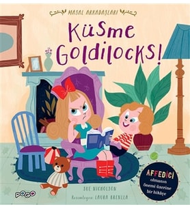 Küsme Goldilocks! - Masal Arkadaşları