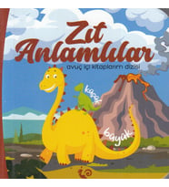 Zıt Anlamlılar - Avuç İçi Kitaplarım Dizisi