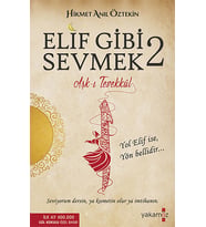 Elif Gibi Sevmek 2  Aşk-ı Tevekkül - Hikmet Anıl Öztekin