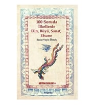 100 Soruda İlkellerde Din, Büyü, Sanat, Efsane