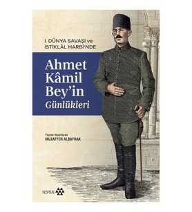 Ahmet Kâmil Bey’in Günlükleri