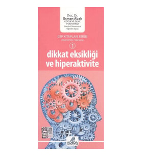 Dikkat Eksikliği ve Hiperaktivite