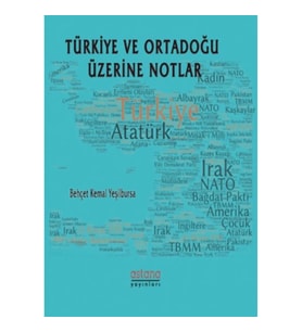Türkiye ve Ortadoğu Üzerine Notlar