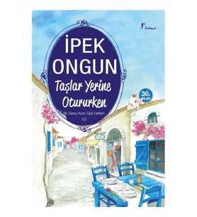 Taşlar Yerine Otururken