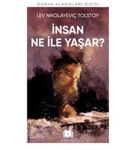 İnsan Ne İle Yaşar