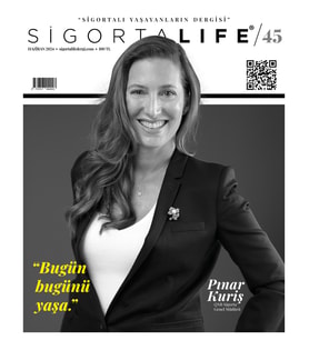 Sigorta Life Dergi Haziran 2024 Sayı 45