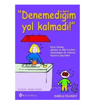 Denemediğim Yol Kalmadı