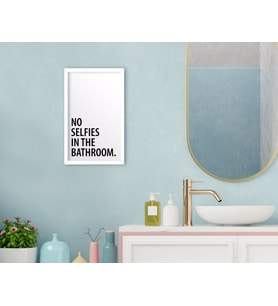 BK Home No Selfies In The Bathroom Dekoratif Ahşap Beyaz Çerçeveli Tablo-1