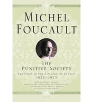Punitive Society: Lectures at the Collège de France, 1972-1973