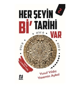 Her Şeyin Bi’ Tarihi Var - 2