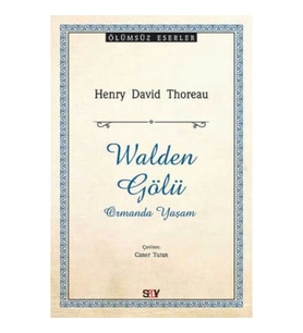 Walden Gölü - Ormanda Yaşam