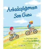 Arkadaşlığımızın Son Günü