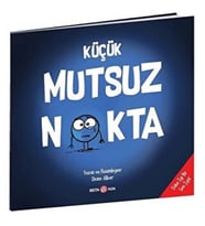 KÜÇÜK MUTSUZ NOKTA