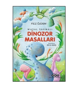 Masal Sarmalı 1-Dinozor Masalları