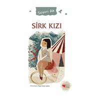 Sirk Kızı Sevim Ak Can Çocuk Yayınları