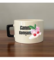 Canım Komşum Baskılı Siyah Kulplu C Fincan