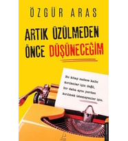 Artık Üzülmeden Önce Düşüneceğim